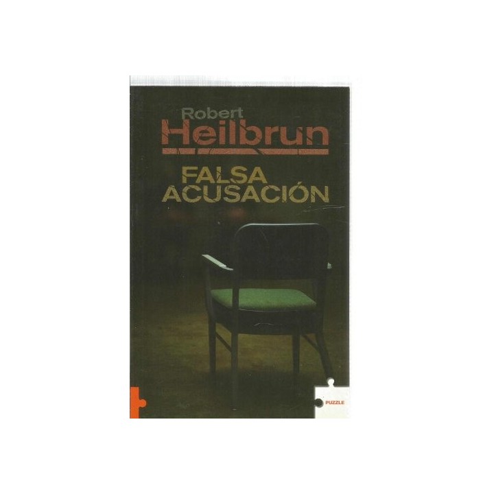 Falsa Acusacion - Robert Heilbrun
